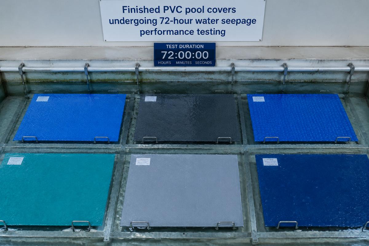Finished PVC pool covers undergoing 72-hour water seepage performance testing